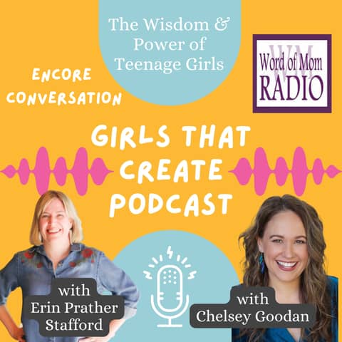 Encore of Author Chelsey Goodan and Erin Prather Stafford on Girls That Create