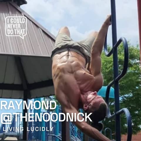 86 Raymond "The Noodnick" - Mastering Lucid Living