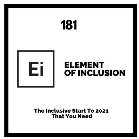 The Inclusive Start To 2021 That You Need