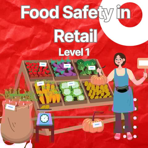 Food Safety in Retail - Level 1