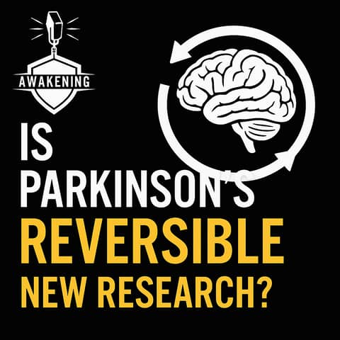 Is Parkinsons Actually Reversible with New Research?