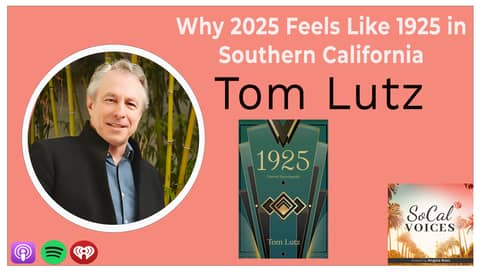 Why 2025 Feels Like 1925 in SoCal