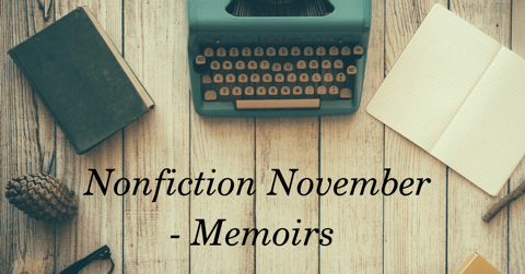 Nonfiction November 2021  – Must-Read Memoirs