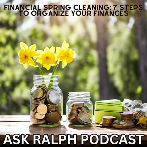 Financial Spring Cleaning: 7 Steps to Organize Your Finances