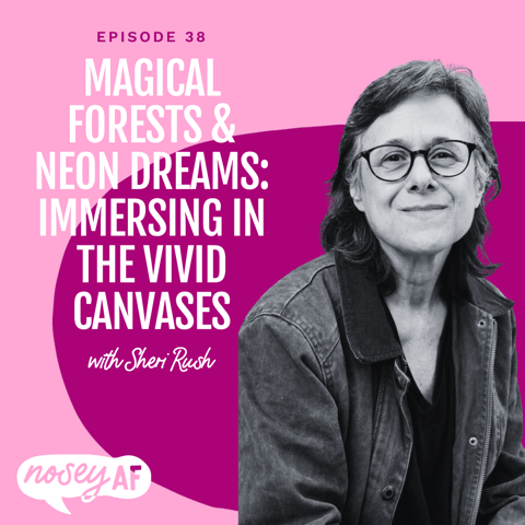 Magical Forests & Neon Dreams: Immersing in the Vivid Canvases of Sheri Rush