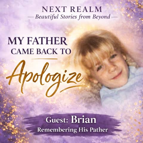 Words Left Unsaid from a Father to his Son: A Visitation Dream like No Other Words Left Unsaid from a Father to his Son: A Visitation Dream like No Other