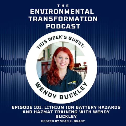 Lithium Ion Battery Hazards and Hazmat Training With Wendy Buckley