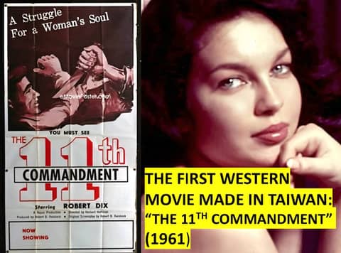 “The Eleventh Commandment” – the First Western Movie Shot in Taiwan – S5-E34