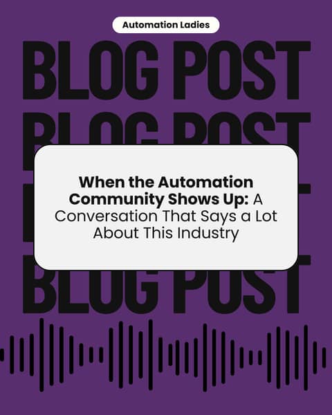 When the Automation Community Shows Up: A Conversation That Says a Lot About This Industry