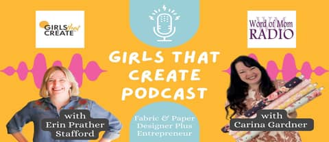 Dr. Carina Gardner on Girls That Create with Erin Prather Stafford
