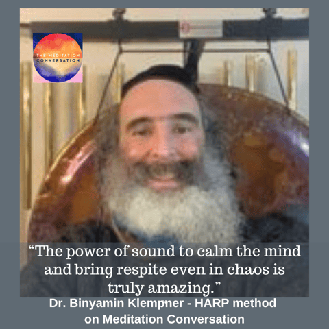 Healing Trauma and Finding Joy Through Sound Therapy: Dr. Binyamin Klempner