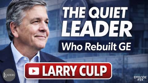 Larry Culp’s Leadership Style: How Quiet Discipline Rebuilt GE