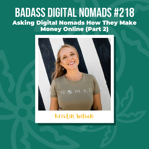 Asking Digital Nomads How They Make Money Online (Part 2)