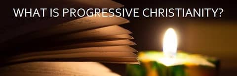 Progressive Christianity or Biblical Christianity