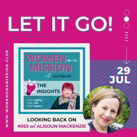 #054: Looking back on "Let It Go!" with Alisoun Mackenzie