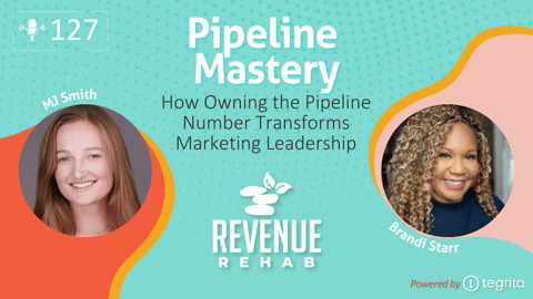 Pipeline Mastery: How Owning the Pipeline Number Transforms Marketing Leadership