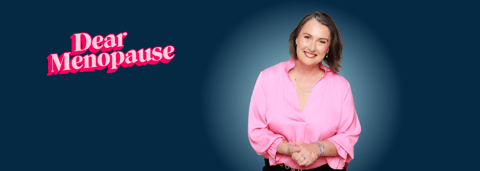 Dear Menopause