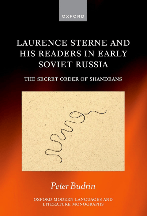 793 The Secret Order of Shandeans: Laurence Sterne in Early Soviet Russia (with Peter Budrin) | My Last Book with Edward Watts