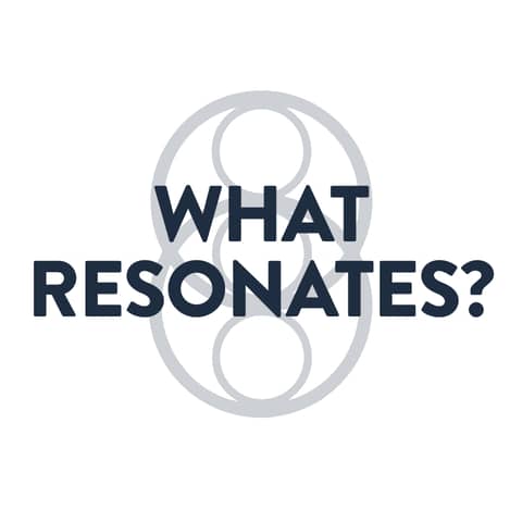What Resonates?