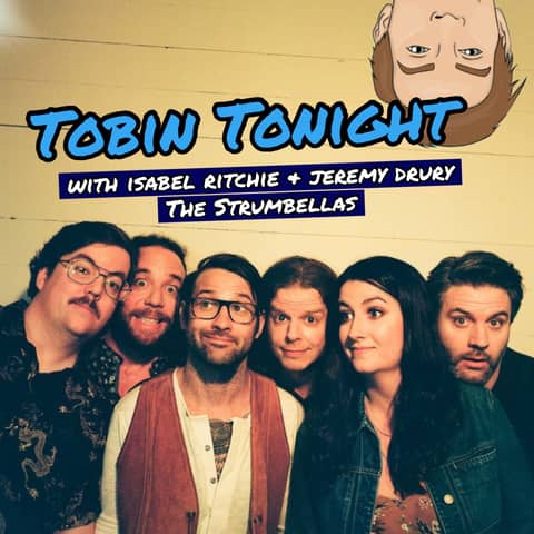 Isabel Ritchie & Jeremy Drury:  Saved by The Strumbella Years