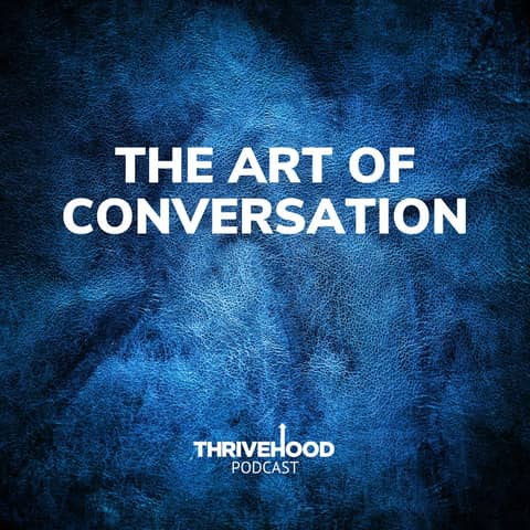 The Art Of Conversation
