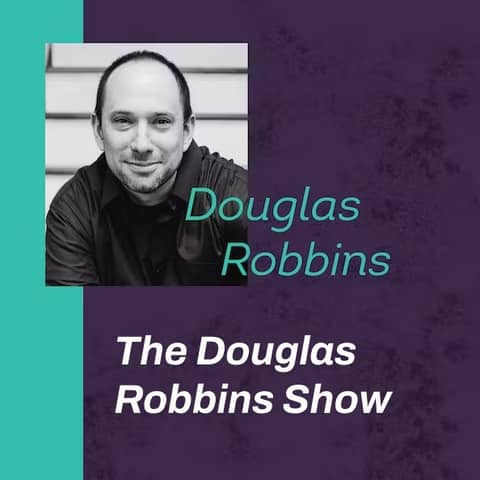 The Douglas Robbins Show