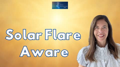 Intuitive Insights on Solar Activity & Consciousness: Tips for a Balanced Life Intuitive Insights on Solar Activity & Consciousness: Tips for a Balanced Life