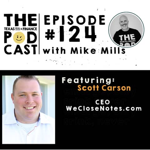 Real Estate Note Buying: How to Generate Passive Income with Scott Carson