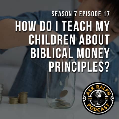 How Do I Raise Kids Who Understand Godly Financial Values?