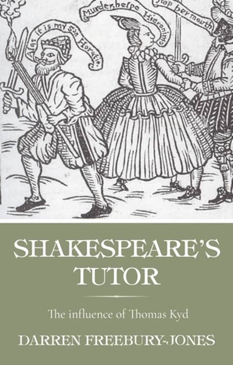 Shakespeare’s Tutor: A Conversation with Darren Freebury-Jones