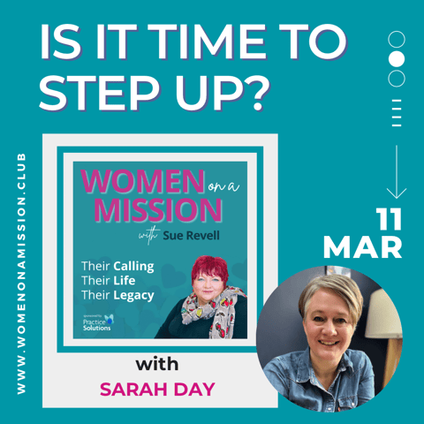 Episode 33: Is It Time To Step Up? with Sarah Day