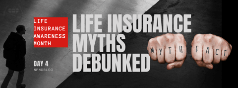 Life Insurance Myths Debunked: The Realities You Need to Know
