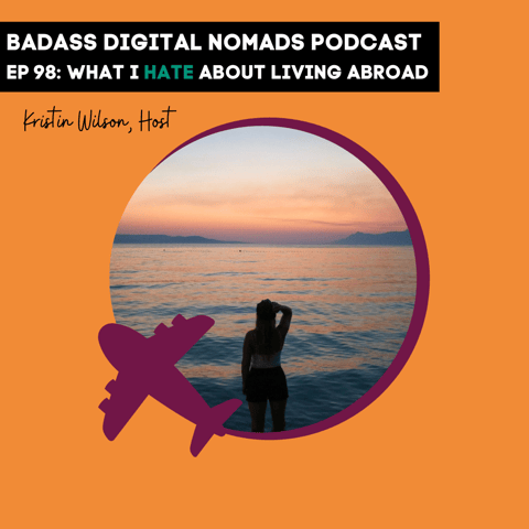 What I Dislike About Living Abroad (After 20 Years in 60 Countries)