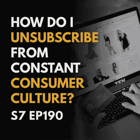 Steps to Unsubscribe From Consumerism and Find Peace