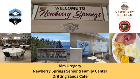 The Magic of Newberry Springs: The Senior & Family Center, and the Drifting Sands Cafe