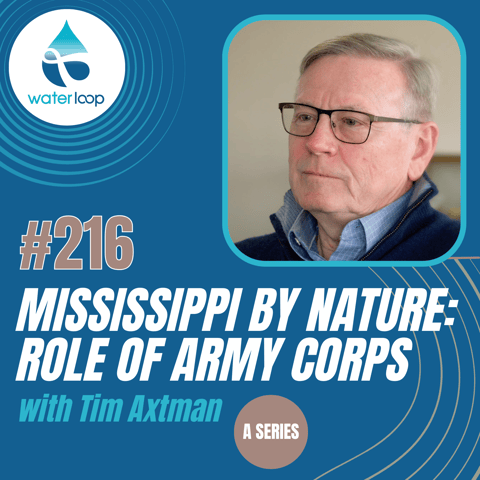 #216: Mississippi By Nature: Role Of The Army Corps