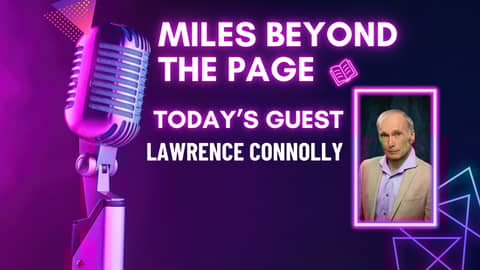 Miles Beyond the Page | Lawrence C. Connolly
