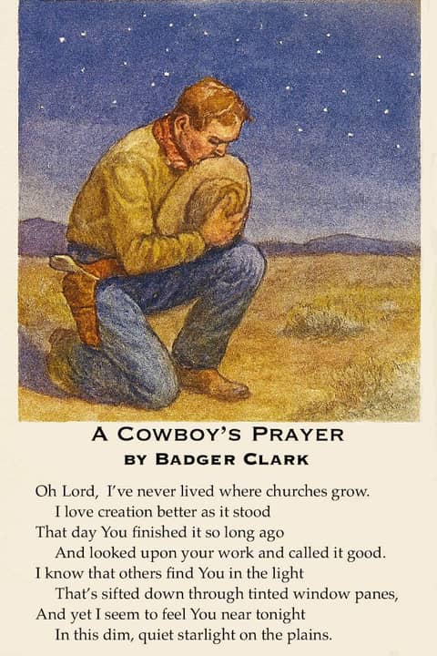 "A Cowboy's Prayer" by Badger Clark