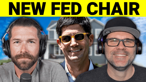How The New FED Chair Will IMPACT Mortgage Interest Rates