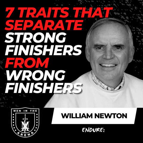 7 Traits That Separate Strong Finishers From Wrong Finishers w/ Bill Newton EP 603
