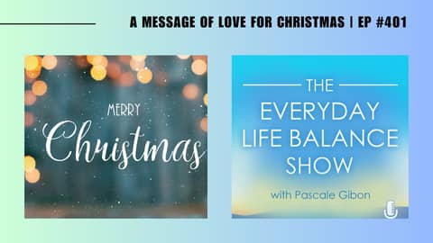 Episode 401 - A message Of Love For Christmas