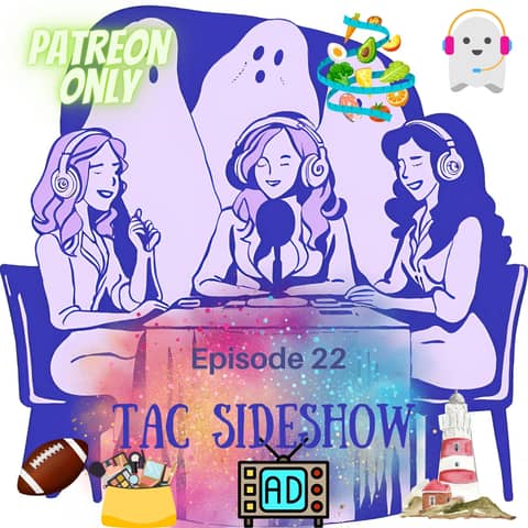 TAC Sideshow 22: Superb Owl, Duperoonis, and a Lighthouse Mystery