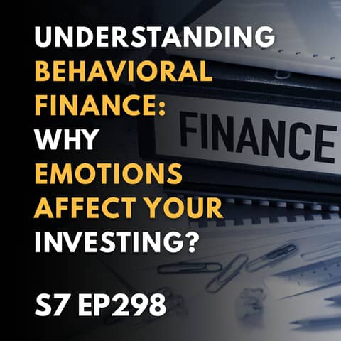 Understanding Behavioral Finance: Why Emotions Affect Your Investing