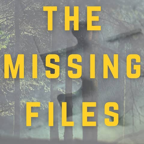 Podcast Promo: The Missing Files Podcast Promo: The Missing Files