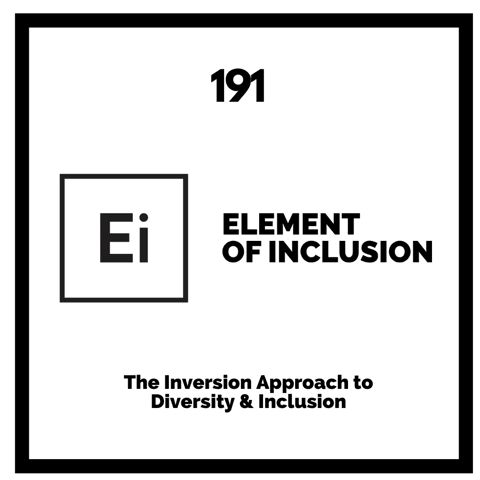 The Inversion Approach to Diversity & Inclusion