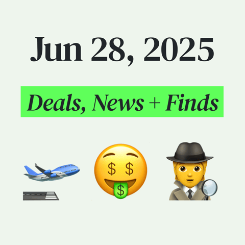 🤑 My Top Finds, Latest Deals, and Best Recommendations (6/28/25)