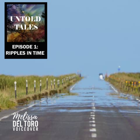 Episode 1: Ripples in Time