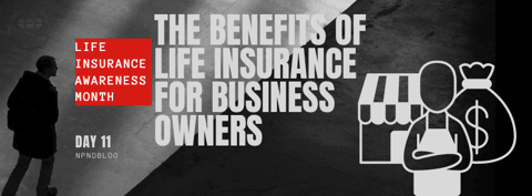 The Benefits of Life Insurance for Business Owners