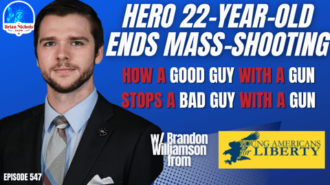 547: HERO 22-Year-Old Ends Mass-Shooting - How a Good Guy with a Gun Stops a Bad Guy with a Gun 547: HERO 22-Year-Old Ends Mass-Shooting - How a Good Guy with a Gun Stops a Bad Guy with a Gun