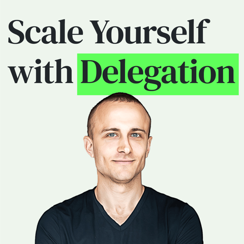 Scale Yourself though Delegation, Assistants and Automation with Sam Corcos